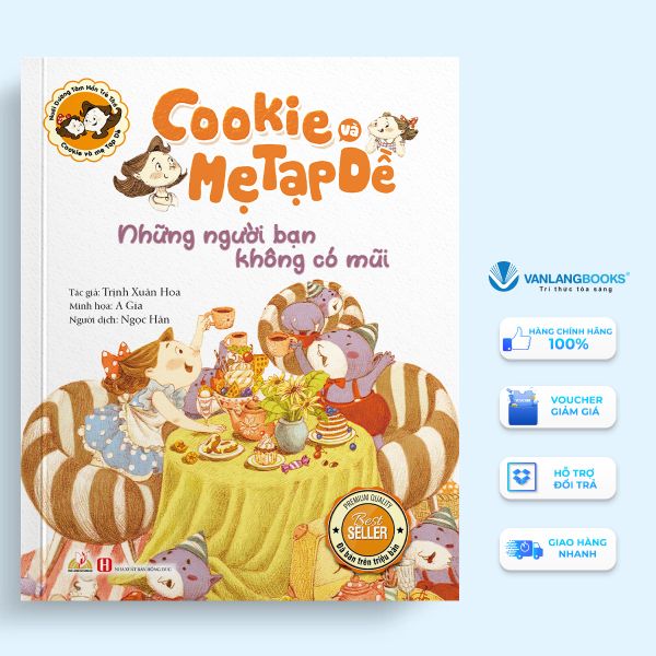 Cookie và mẹ Tạp Dề - Những người bạn không có mũi - Vanlangbooks