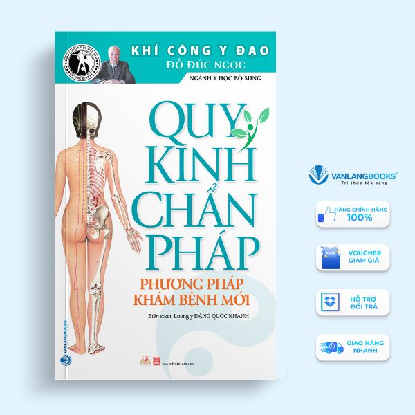 Quy kinh chẩn pháp - Đỗ Đức Ngọc ( Tái bản 2020) - Vanlangbooks