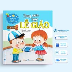 Sách Dạy Con Học Lễ Giáo - Lớp Chồi 2 (Tái Bản) - Vanlangbooks