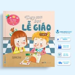 Dạy Con Học Lễ Giáo - Lớp Lá 2 (Tái Bản 2021)  - Vanlangbooks