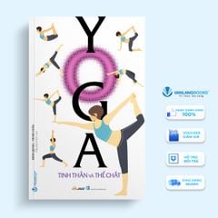 Sách - Yoga Tinh Thần Và Thể Chất - Vanlangbooks