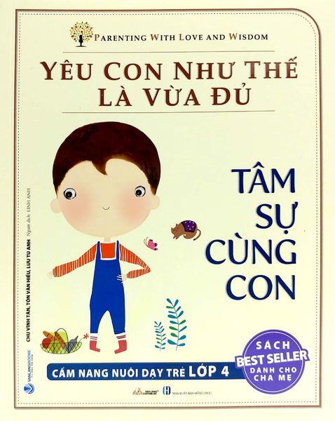 Yêu Con Như Thế Là Vừa Đủ - Tâm Sự Cùng Con Lớp 4 - Vanlangbooks