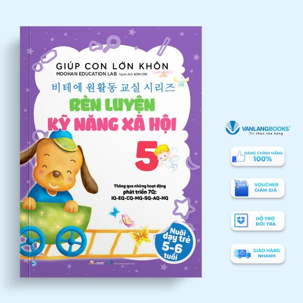 Giúp Con Lớn Khôn 5: Rèn Luyện Kỹ Năng Xã Hội - Vanlangbooks