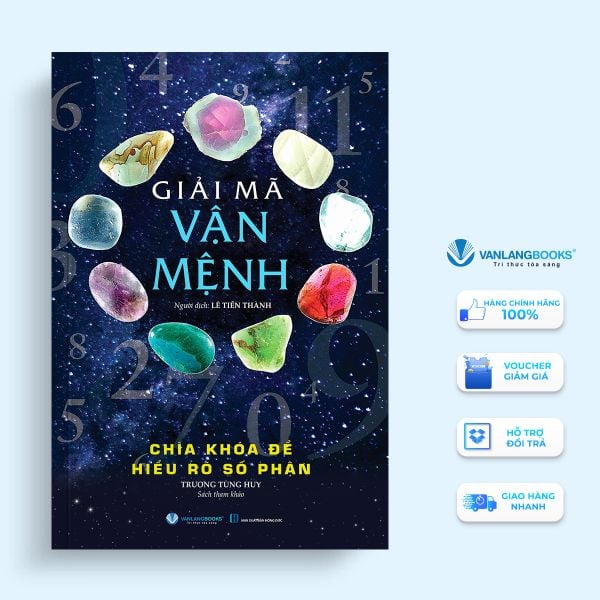Giải Mã Vận Mệnh - Chìa Khóa Để Hiểu Rõ Số Phận - Vanlangbooks