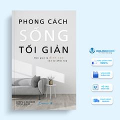 Phong Cách Sống Tối Giản (Tái Bản 2024)