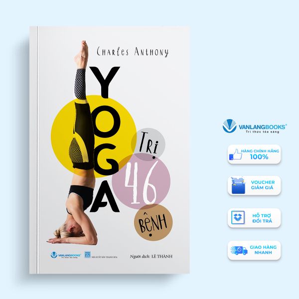 Yoga Trị 46 Bệnh (Tái Bản 2024) - Vanlangbooks