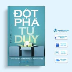 Đột Phá Tư Duy (Tái Bản 2024) - Vanlangbooks