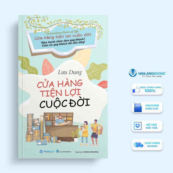 Cửa Hàng Tiện Lợi Cuộc Đời - Vanlangbooks