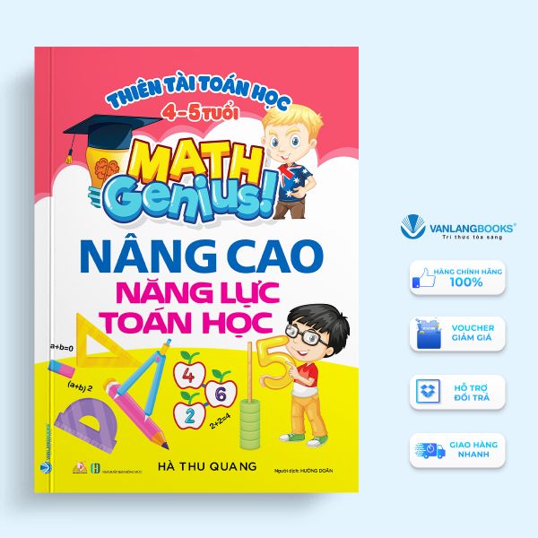 Sách Thiên Tài Toán Học (4 - 5 Tuổi) - Nâng Cao Năng Lực Toán Học - Vanlangbooks