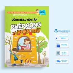 Sách Tư Duy Toán Học Hàn Quốc - Cùng Bé Luyện Tập Phép Cộng Và Phép Trừ - Vanlangbooks