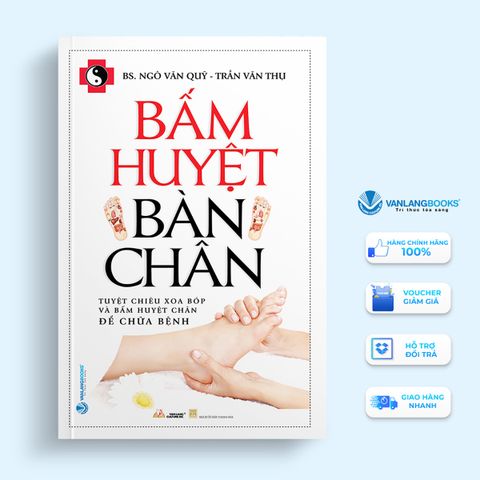 Bấm huyệt bàn chân (Tái bản 2023) - Vanlangbooks