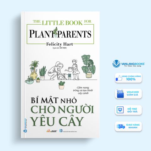 Bí Mật Nhỏ Cho Người Yêu Cây - Vanlangbooks