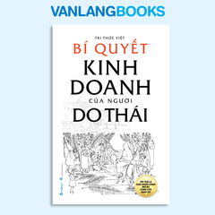 Bí quyết Kinh Doanh Của Người Do Thái (Tái Bản 2025) - Vanlangbooks