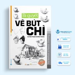 Sách Bí Quyết Vẽ Bút Chì (Tái bản 2023) - Vanlangbooks