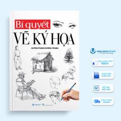 Bí Quyết Vẽ Ký Họa (Tái Bản 2024) - Vanlangbooks