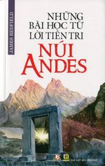 Những Bài Học Từ Lời Tiên Tri Núi Andes - Vanlangbooks