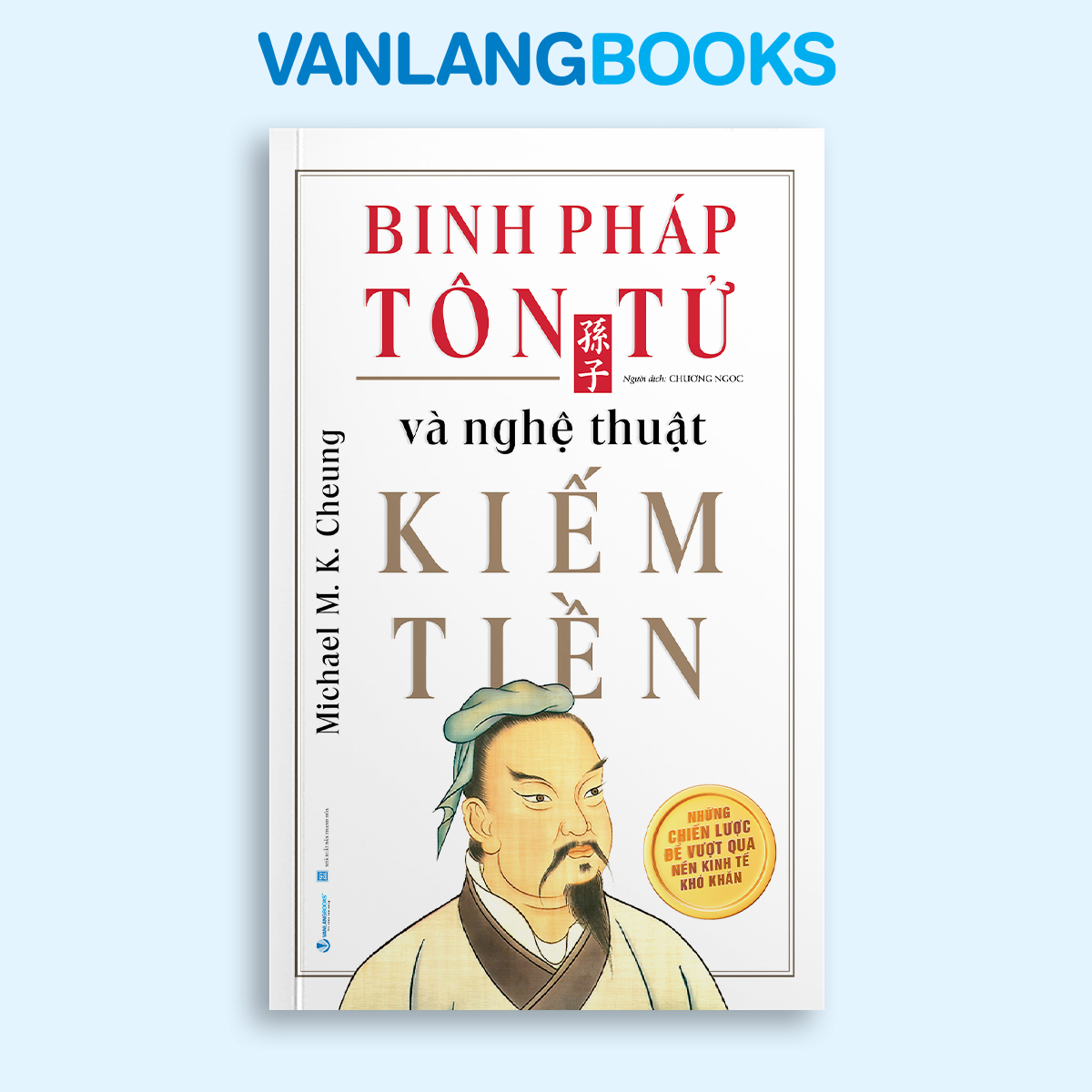 Binh Pháp Tôn Tử Và Nghệ Thuật Kiếm Tiền (Tái Bản 2025) - Vanlangbooks