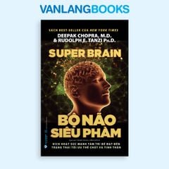 Bộ Não Siêu Phàm - Vanlangbooks