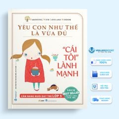 Yêu Con Như Thế Là Vừa Đủ - 