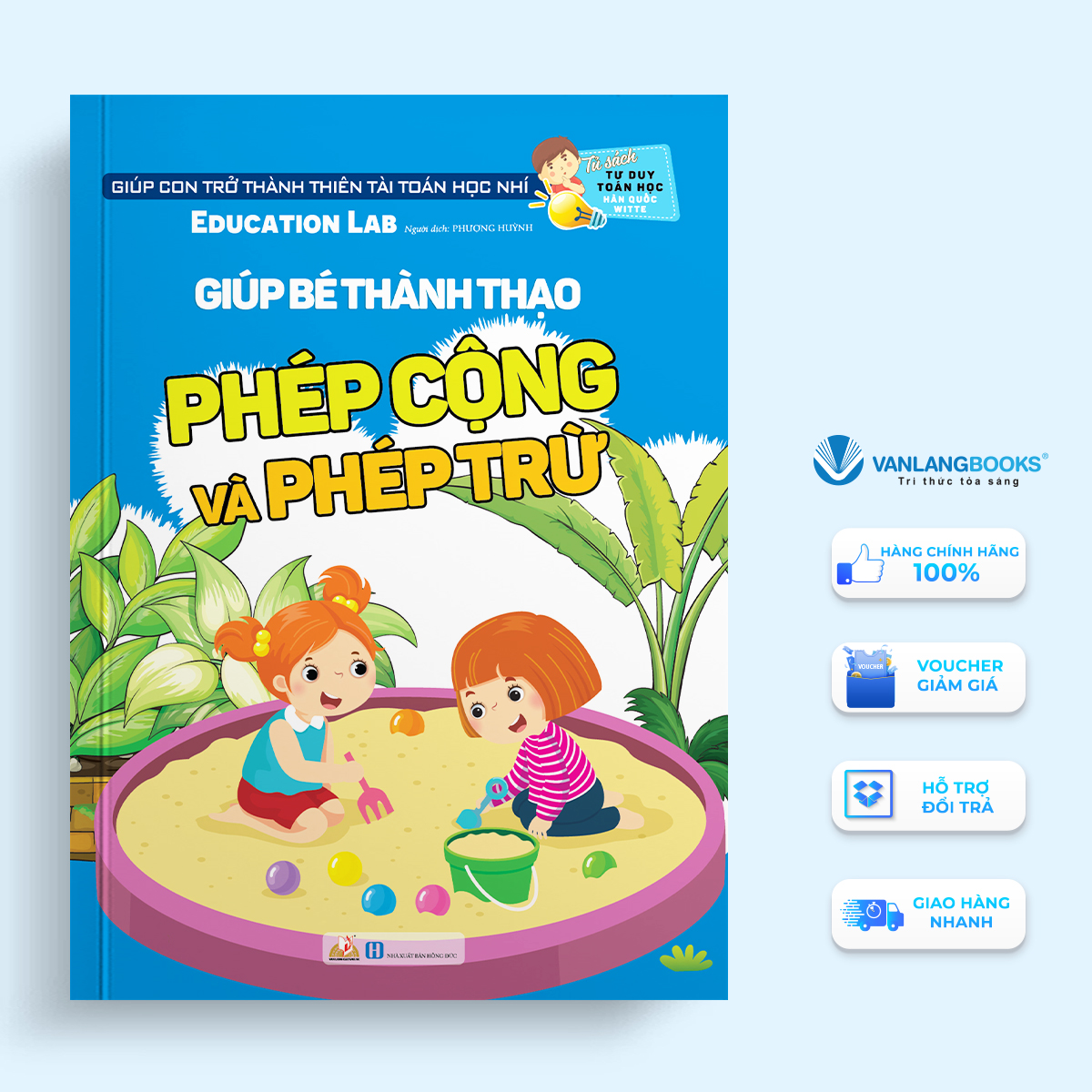 Giúp Bé Thành Thạo Phép Cộng Và Phép Trừ - Tư Duy Toán Học Hàn Quốc - Vanlangbooks