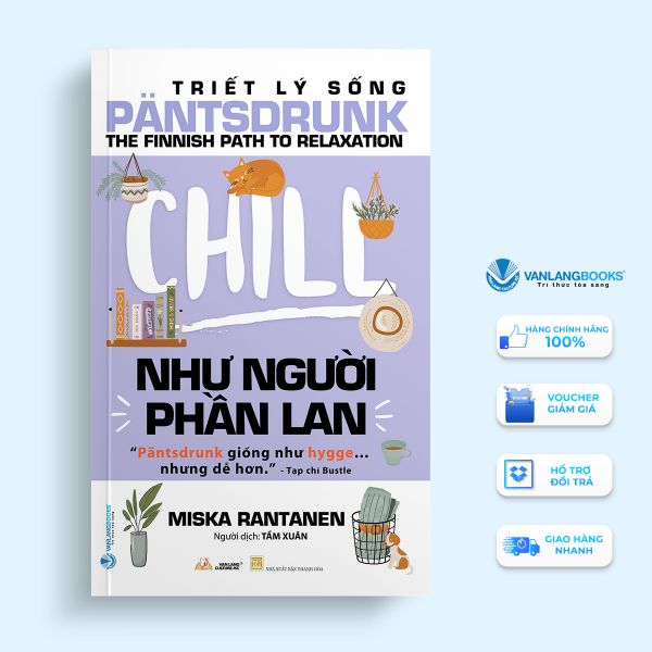 Triết Lý Sống Pantsdrunk: Chill Như Người Phần Lan - Vanlangbooks