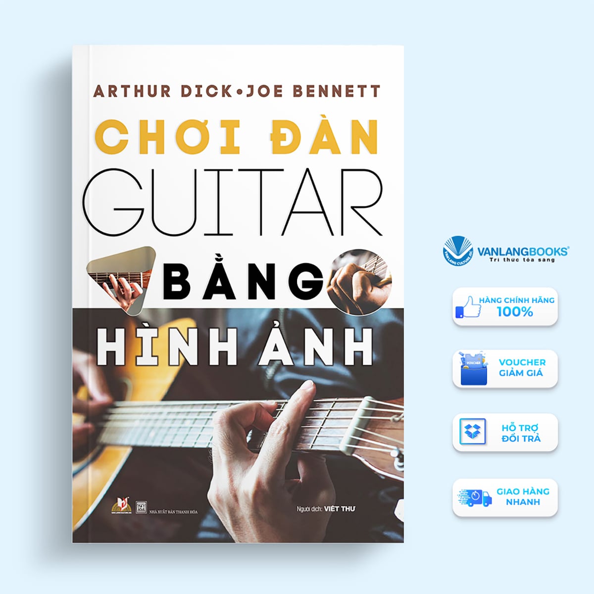 Chơi Đàn Guitar Bằng Hình Ảnh - Vanlangbooks