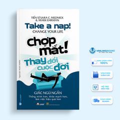 Chợp Mắt! Thay Đổi Cuộc Đời - Vanlangbooks