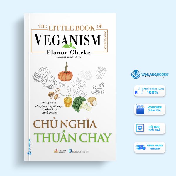 Chủ Nghĩa Thuần Chay - Vanlangbooks