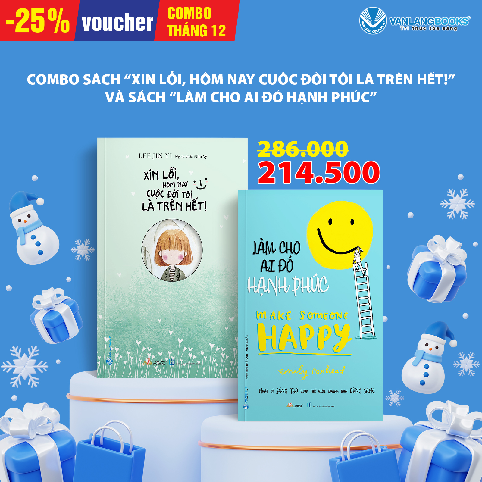Combo sách Xin lỗi, Hôm nay cuộc đời tôi là trên hết! và sách Làm cho ai đó hạnh phúc - Vanlangbooks