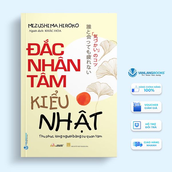 Đắc Nhân Tâm Kiểu Nhật - Vanlangbooks