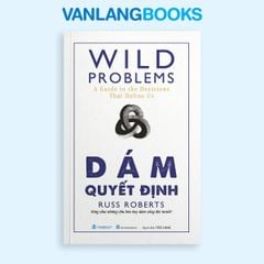 Dám Quyết Định - Vanlangbooks