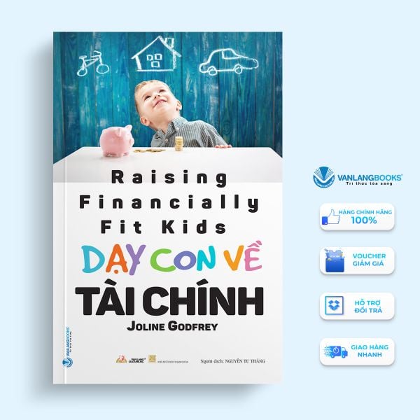 Dạy Con Về Tài Chính (Tái Bản 2024) - Vanlangbooks