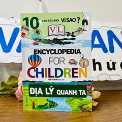 10 Vạn Câu Hỏi Vì Sao - Địa Lý Quanh Ta - Vanlangbooks