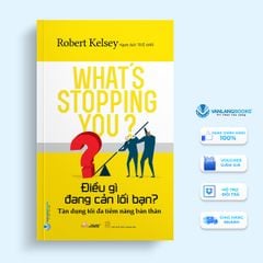 Điều Gì Đang Cản Lối Bạn? - Vanlangbooks