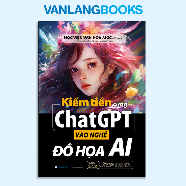 Bộ 3 Quyển Kiếm Tiền Cùng ChatGPT - Vanlangbooks