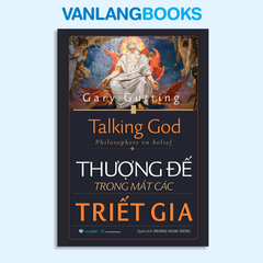 Thượng Đế Trong Mắt Các Triết Gia - Vanlangbooks