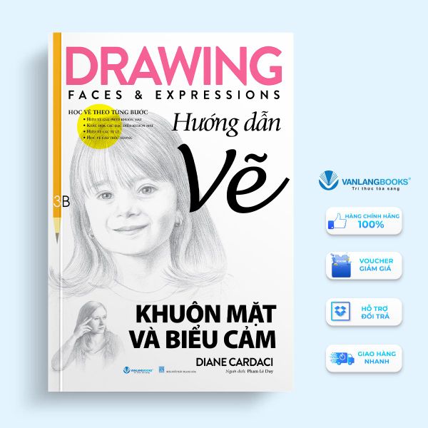 Hướng dẫn vẽ khuôn mặt và biểu cảm - Vanlangbooks