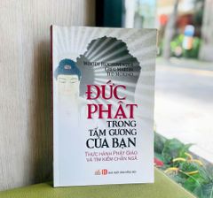 Đức Phật Trong Tấm Gương Của Bạn - Vanlangbooks