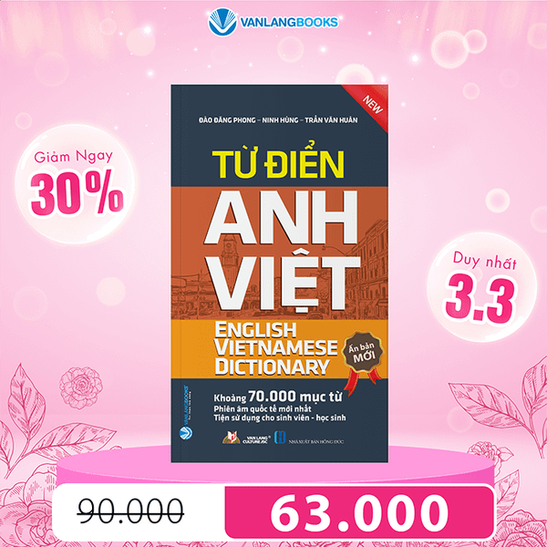 Từ Điển Anh - Việt (Khoảng 70.000 Mục Từ) - Vanlangbooks