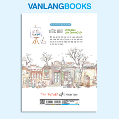 Cổ tích gần nhà - Ước mơ vẽ tranh của ông Hồ Lô - Vanlangbooks