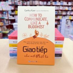 Giao Tiếp Như Một Phật Tử - Vanlangbooks