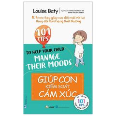 101 Tips - Giúp Con Kiểm Soát Cảm Xúc - Vanlangbooks