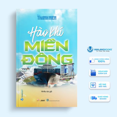 Hào Khí Miền Đông - Vanlangbooks