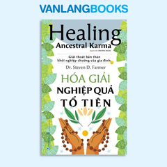 Hóa giải nghiệp quả tổ tiên - Vanlangbooks