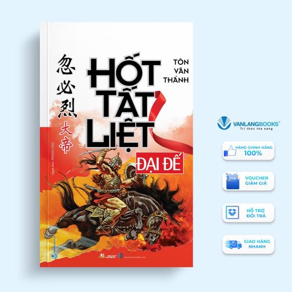 Hốt Tất Liệt Đại Đế (Tái Bản 2021) - Vanlangbooks