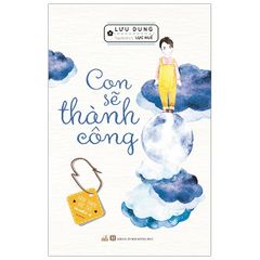 Con Sẽ Thành Công - Vanlangbooks