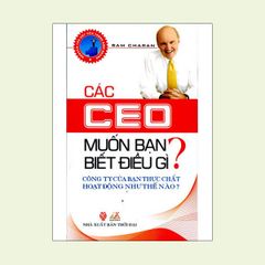 Các CEO Muốn Bạn Biết Điều Gì ?