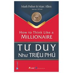Tư Duy Như Triệu Phú (Tái Bản 2021) - Vanlangbooks