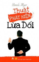 Thuật Phát Hiện Lừa Dối - Vanlangbooks