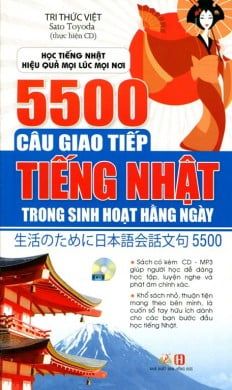 5500 Câu Giao Tiếp Tiếng Nhật Trong Sinh Hoạt Hàng Ngày (Kèm CD)